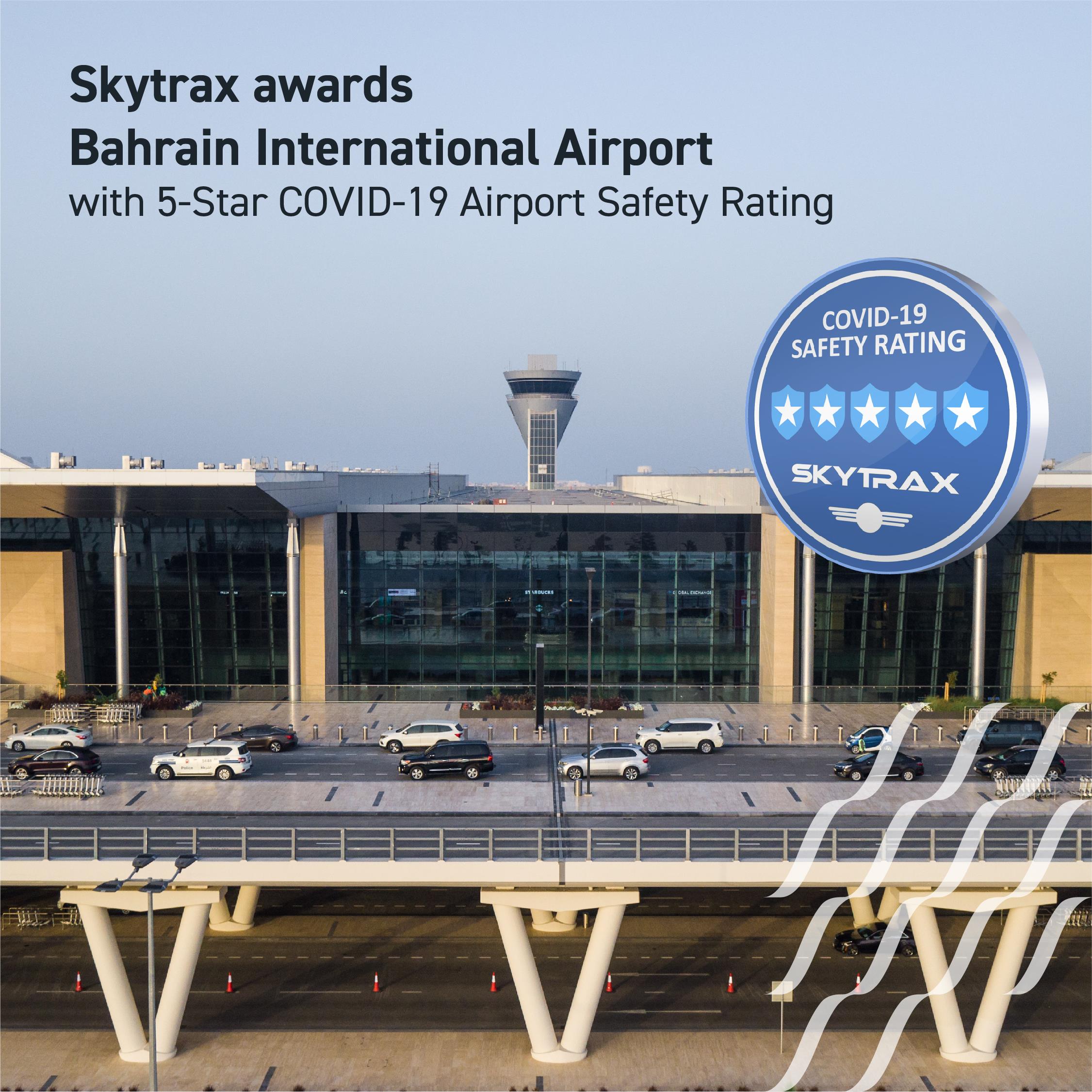Bahrain International Airport is Certified with the highest 5-Star COVID-19 Safety Rating 